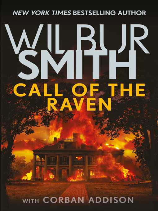 Title details for Call of the Raven by Wilbur Smith - Available